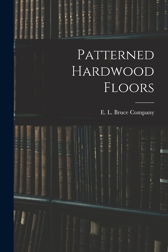 Couverture_Patterned Hardwood Floors