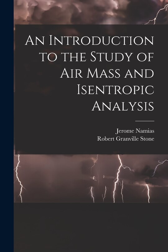 Couverture_An Introduction to the Study of Air Mass and Isentropic Analysis