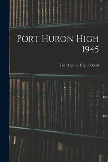 Front cover_Port Huron High 1945