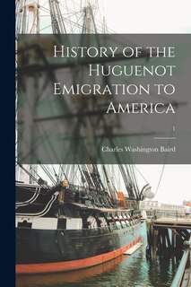 Couverture_History of the Huguenot Emigration to America; 1