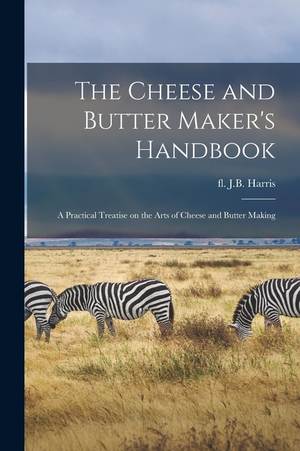 Couverture_The Cheese and Butter Maker's Handbook