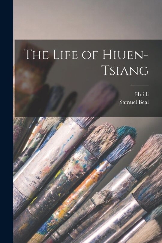 Front cover_The Life of Hiuen-Tsiang