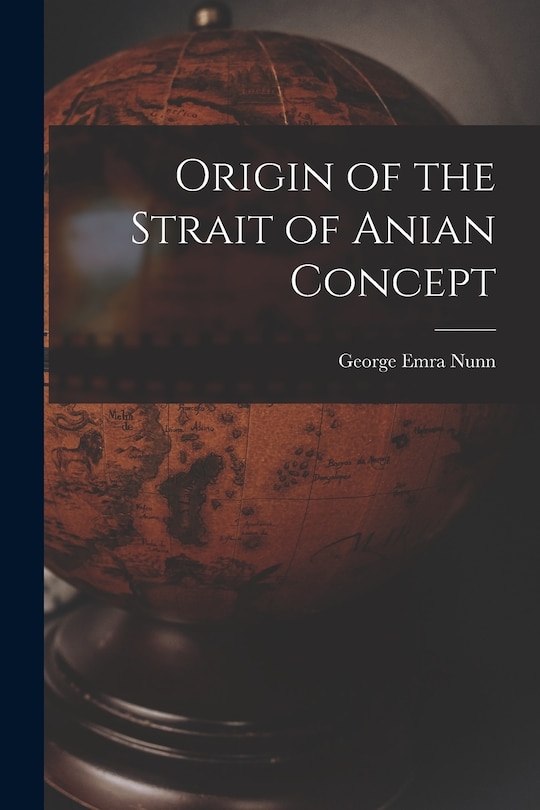 Couverture_Origin of the Strait of Anian Concept
