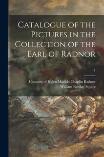 Front cover_Catalogue of the Pictures in the Collection of the Earl of Radnor; 1