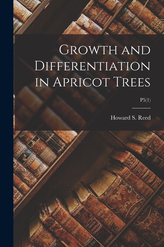 Couverture_Growth and Differentiation in Apricot Trees; P5(1)