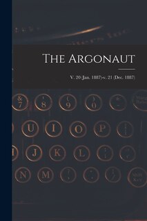 Front cover_The Argonaut; v. 20 (Jan. 1887)-v. 21 (Dec. 1887)
