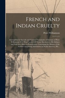 Couverture_French and Indian Cruelty [microform]