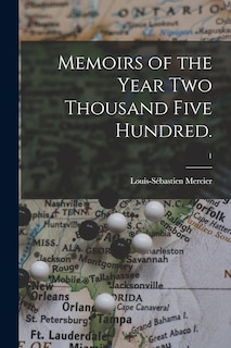 Front cover_Memoirs of the Year Two Thousand Five Hundred.; 1