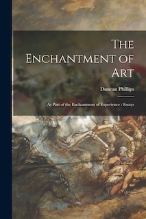 Front cover_The Enchantment of Art [microform]