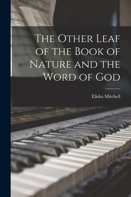 Front cover_The Other Leaf of the Book of Nature and the Word of God