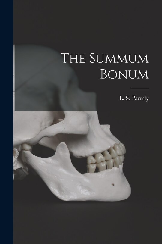 Front cover_The Summum Bonum [microform]