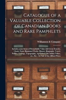 Couverture_Catalogue of a Valuable Collection of Canadian Books and Rare Pamphlets [microform]