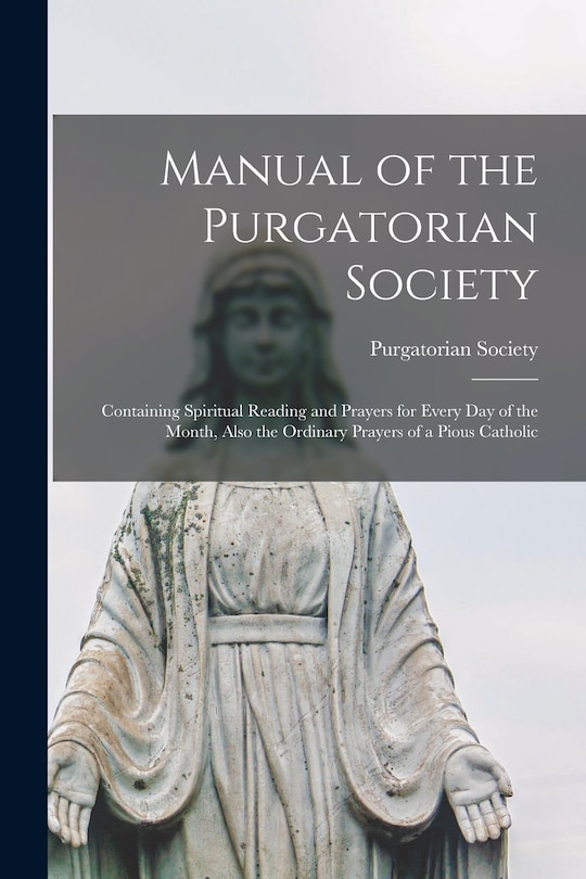 Front cover_Manual of the Purgatorian Society