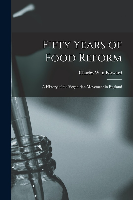 Couverture_Fifty Years of Food Reform