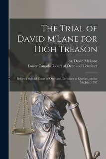 Front cover_The Trial of David M'Lane for High Treason [microform]