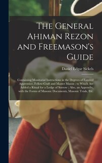 Front cover_The General Ahiman Rezon and Freemason's Guide