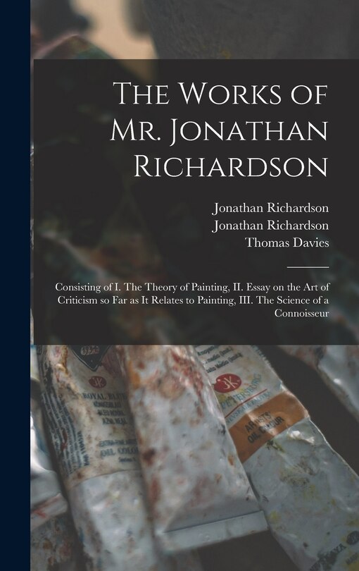 Couverture_The Works of Mr. Jonathan Richardson