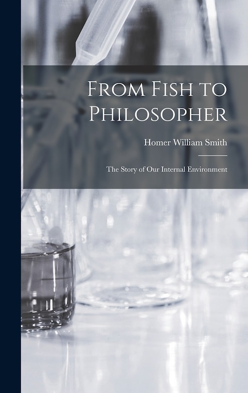 Couverture_From Fish to Philosopher; the Story of our Internal Environment