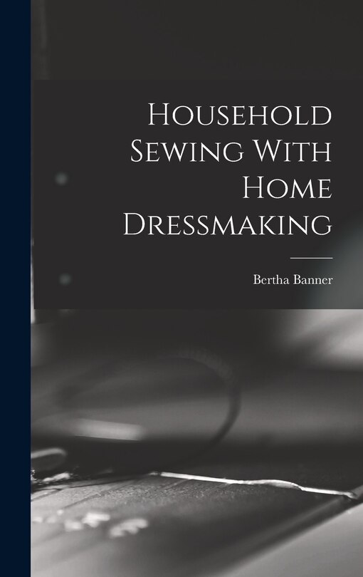 Couverture_Household Sewing With Home Dressmaking