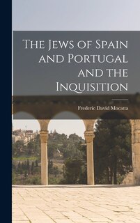 Couverture_The Jews of Spain and Portugal and the Inquisition