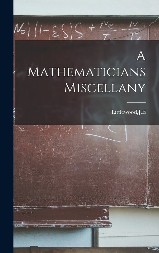 Couverture_A Mathematicians Miscellany