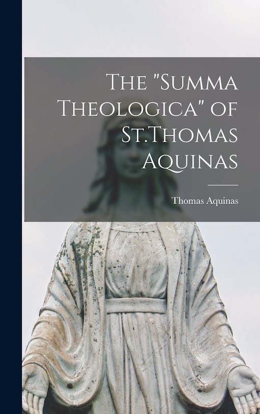 Front cover_The Summa Theologica of St.Thomas Aquinas