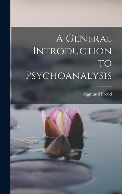 Front cover_A General Introduction to Psychoanalysis