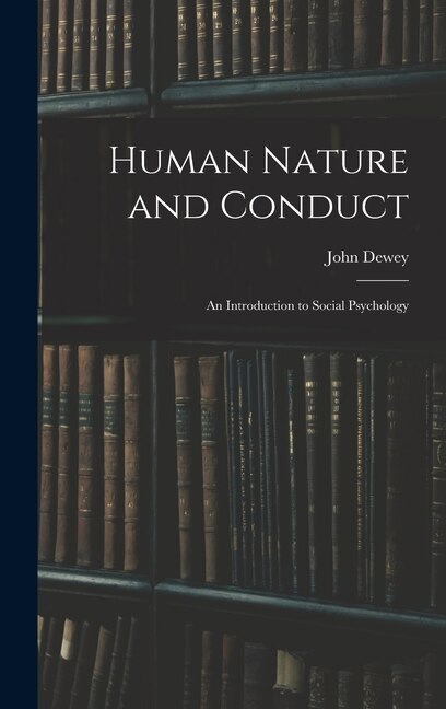 Front cover_Human Nature and Conduct