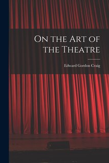 Front cover_On the Art of the Theatre