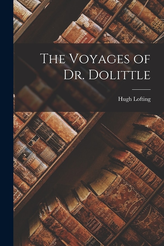Front cover_The Voyages of Dr. Dolittle