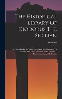 Couverture_The Historical Library Of Diodorus The Sicilian
