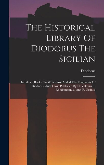 Couverture_The Historical Library Of Diodorus The Sicilian