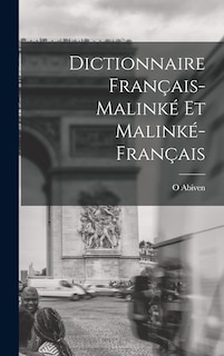 Couverture_Dictionnaire Fran&ccedil;ais-Malink&eacute; Et Malink&eacute;-Fran&ccedil;ais