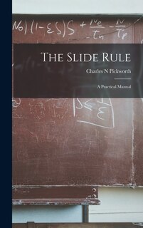 Front cover_The Slide Rule; a Practical Manual