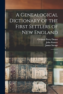 Front cover_A Genealogical Dictionary of the First Settlers of New England