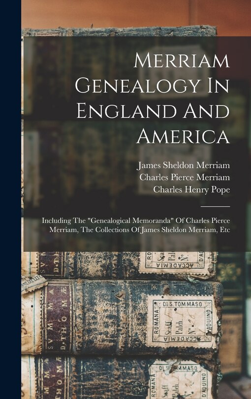 Front cover_Merriam Genealogy In England And America