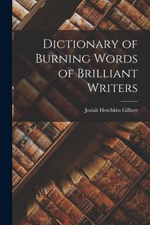 Front cover_Dictionary of Burning Words of Brilliant Writers