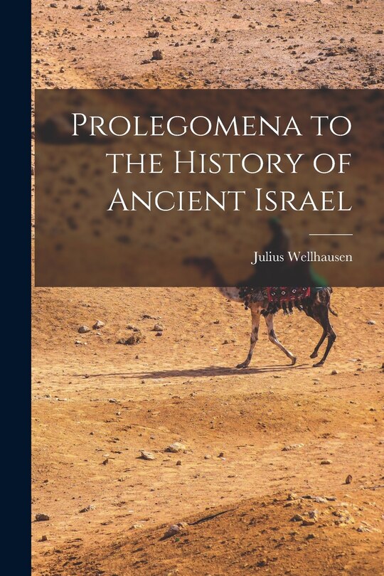 Front cover_Prolegomena to the History of Ancient Israel