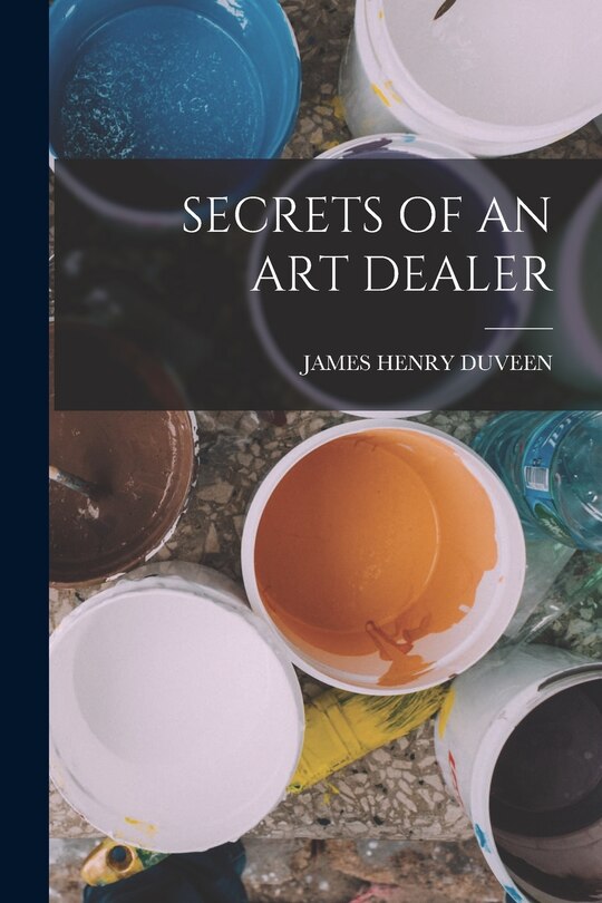 Front cover_Secrets of an Art Dealer