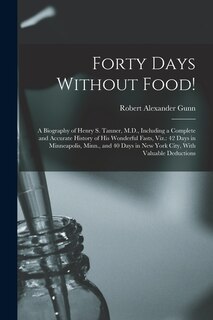 Front cover_Forty Days Without Food!
