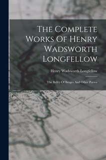 Front cover_The Complete Works Of Henry Wadsworth Longfellow