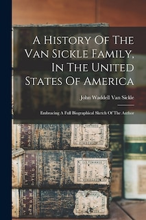 Couverture_A History Of The Van Sickle Family, In The United States Of America