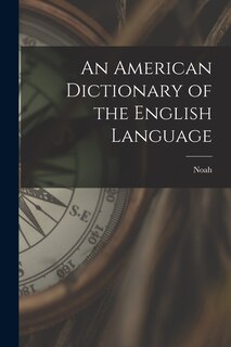 Front cover_An American Dictionary of the English Language
