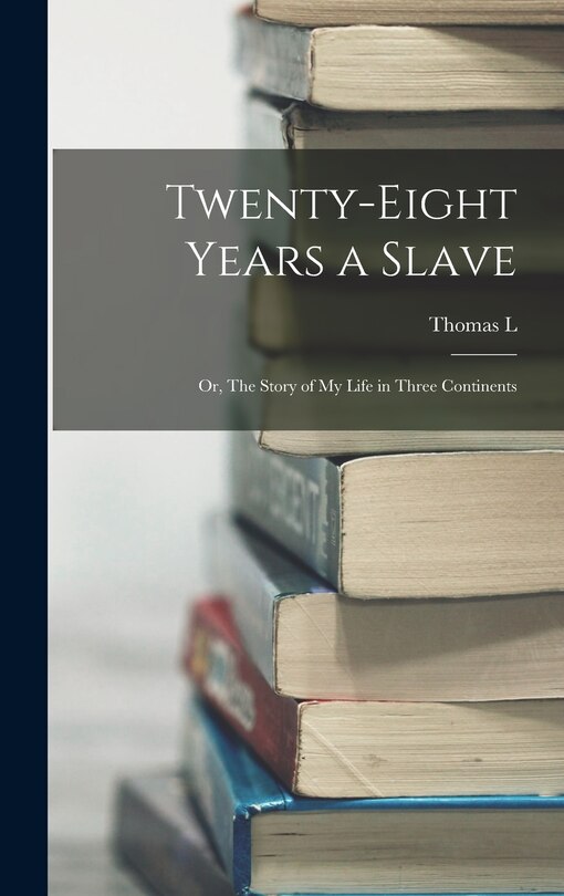 Front cover_Twenty-eight Years a Slave