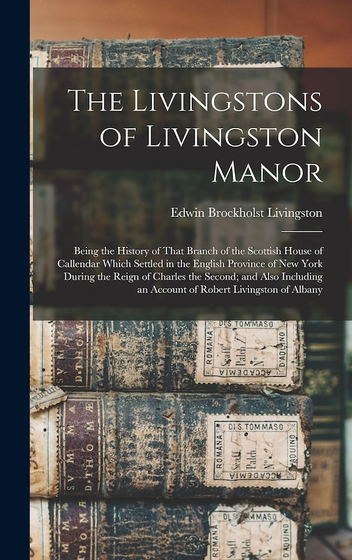 Front cover_The Livingstons of Livingston Manor