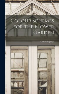 Front cover_Colour Schemes for the Flower Garden