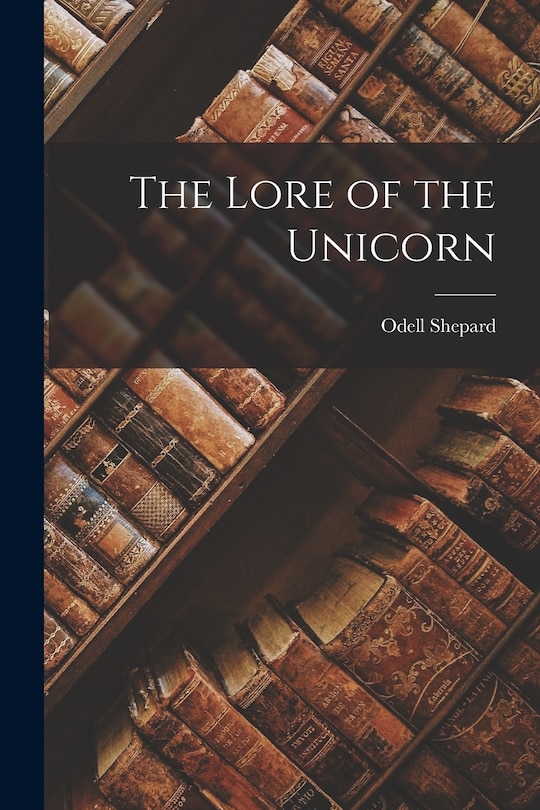 Couverture_The Lore of the Unicorn