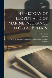 Front cover_The History of Lloyd's and of Marine Insurance in Great Britain