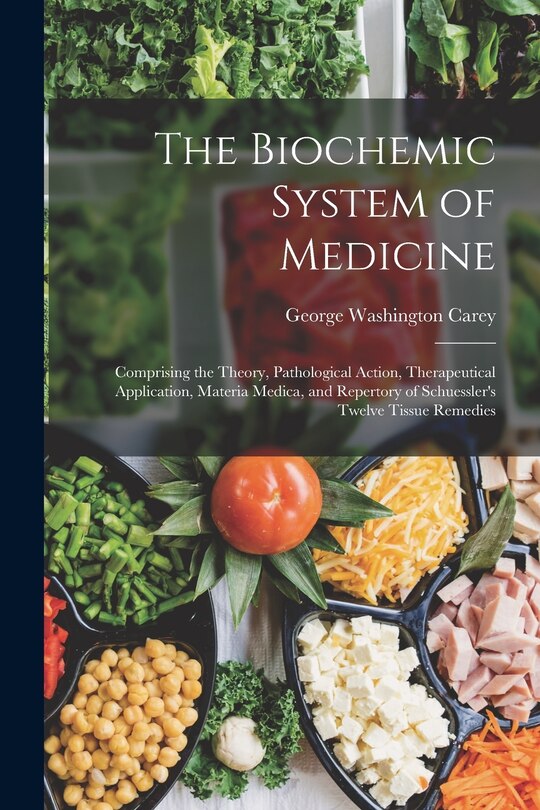 Couverture_The Biochemic System of Medicine