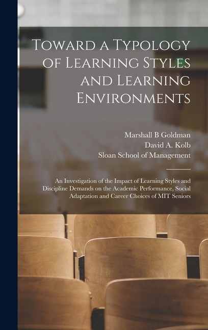 Front cover_Toward a Typology of Learning Styles and Learning Environments
